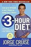 The 3-Hour Diet: Lose up to 10 Pounds in Just 2 Weeks by Eating Every 3 Hours!