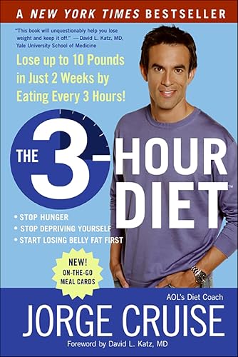 The 3-Hour Diet: Lose up to 10 Pounds in Just