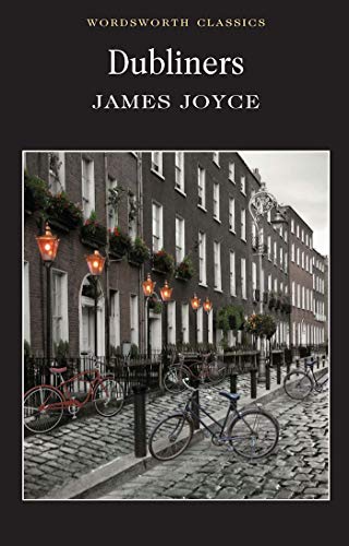 Dubliners (Wordsworth Classics) (English Edition)