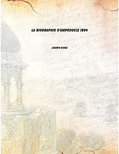 La Biographie D'Empedocle [Hardcover] 1894 [Hardcover]