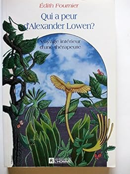 Paperback QUI A PEUR D ALEXANDRE LOWEN (French Edition) [French] Book