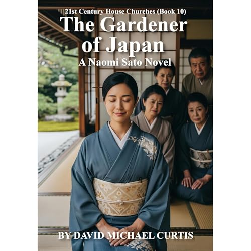 David Michael Curtis's The Gardener of Japan&amp;mdash;A Naomi Sato Novel episode artwork