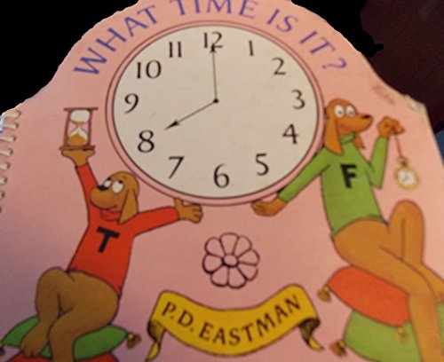 What Time Is It? 0394842677 Book Cover