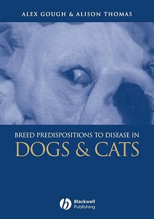 Breed Predispositions to Disease in Dogs and Cats-Wow! eBook