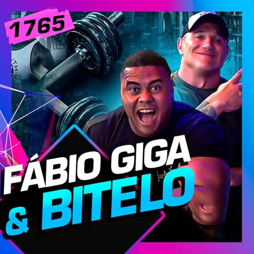 1766 - O EPIS&Oacute;DIO MAIS BOMBADO DO ANO: GIGA E BITELO Podcast Por  capa