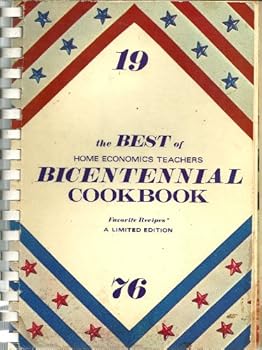 Plastic Comb The Best of Home Economics Teachers Bicentennial Cookbook: Favorite Recipes, A Limited Edition Book