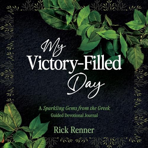 My Victory-Filled Day by Rick Renner episode artwork