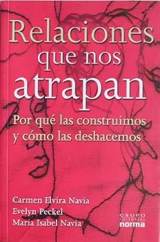 Paperback Relaciones Que Nos Atrapan (Spanish Edition) [Spanish] Book