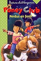 Perdus en foret (Lcb poney club) 2846062250 Book Cover