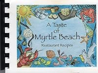 A Taste of Myrtle Beach 0975344005 Book Cover