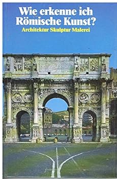 Perfect Paperback Wie erkenne ich Römische Kunst? Sonderausgabe (6506 941) [German] Book