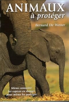 Paperback Animaux à protéger [French] Book