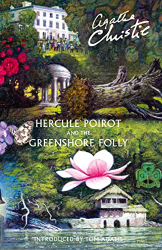 Christie, Agatha: Hercule Poirot and the Greenshore Folly