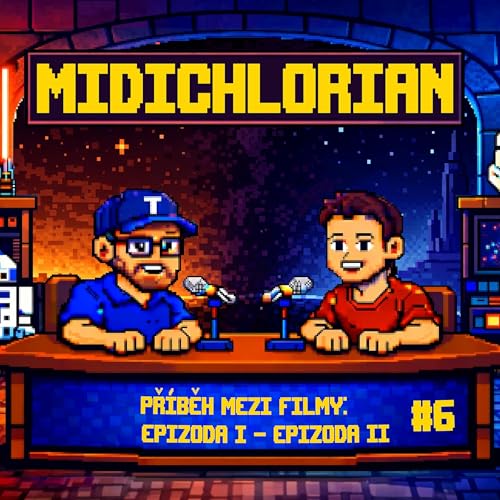 #6 Př&iacute;běh mezi filmy: Epizoda I &rarr; Epizoda II