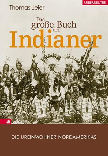 Bild: Das gro�e Buch der Indianer: Die Ureinwohner Nordamerikas f�r 5,86 EUR  bei Amazon