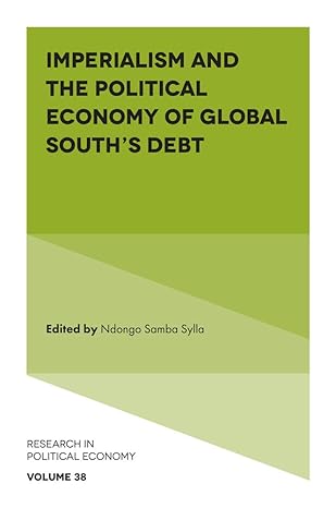 Imperialism and the Political Economy of Global South’s Debt (Research in Political Economy, 38)-Wow! eBook