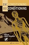 Used Book in Good Condition Deconditioning and Reconditioning (Earth Space Institute Book Series on Public and Private Sector Interest in Space.)
