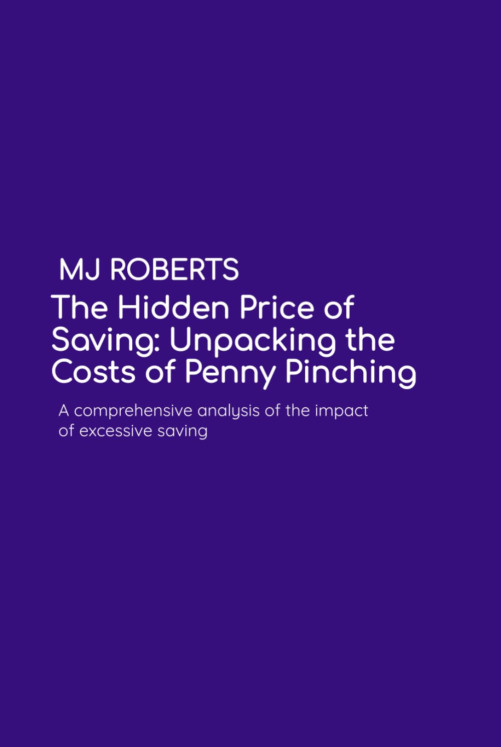 The Hidden Price of Saving: Unpacking the Costs of Penny Pinching