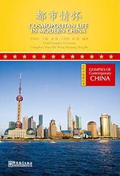 Paperback Glimpses of Contemporary China--Cosmopolitan Life in Modern China Book