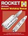 Rocket Manual - 1942 onwards: An insight into the development and technology of space rockets and satellite launchers (Owners' Workshop Manual)