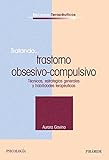 Tratando... trastorno obsesivo-compulsivo: Técnicas, estrategias generales y habilidades terapéuticas (Recursos Terapéuticos)