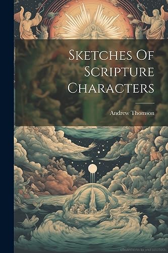Sketches Of Scripture Characters
