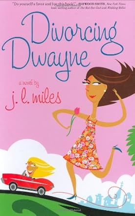 Divorcing Dwayne