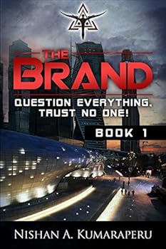 Paperback The Brand: Question Everything, Trust No One! Book