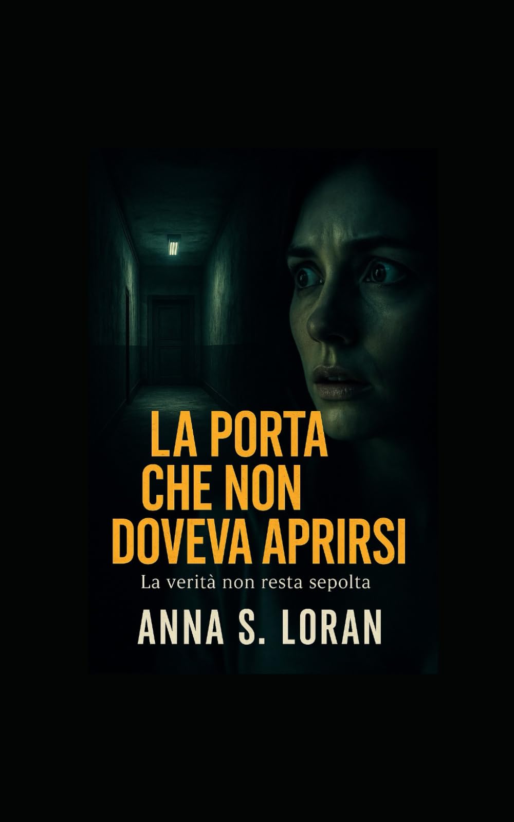 La porta che non doveva aprirsi