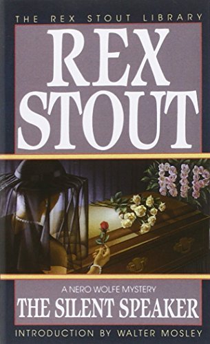 The Silent Speaker (Nero Wolfe) by Stout, Rex(J... B015X4QMPO Book Cover
