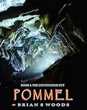 POMMEL: The Continuous Cut (English Edition)
