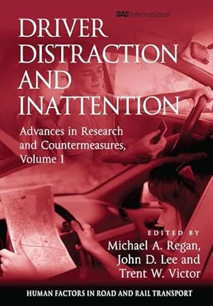 Driver Distraction and Inattention: Advances in Research and Countermeasures, Volume 1 book cover