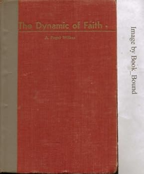 The Dynamic of Faith