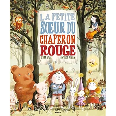 La petite soeur du Petit Chaperon rouge