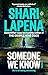Someone We Know: A Novel