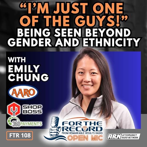 I&rsquo;m Just One of the Guys! Being Seen Beyond Gender and Ethnicity [FTR 108]