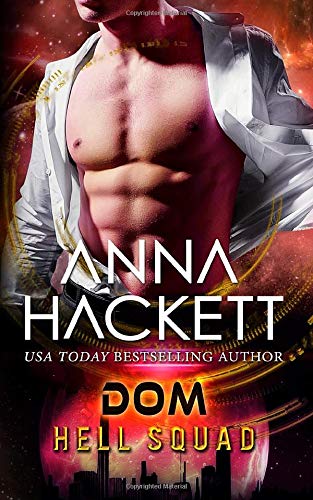 Dom: Scifi Alien Invasion Romance (Hell Squad Book 18)