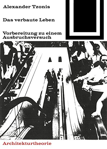 Das verbaute Leben Bauwelt Fundamente 39 Essai Allemand Critique Urbanisme