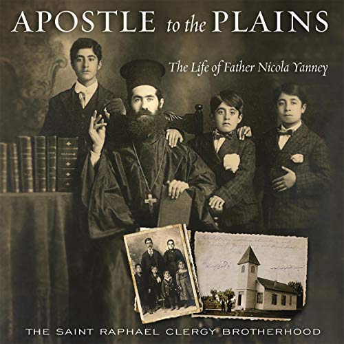 Apostle to the Plains by The Saint Raphael Clergy Brotherhood episode artwork