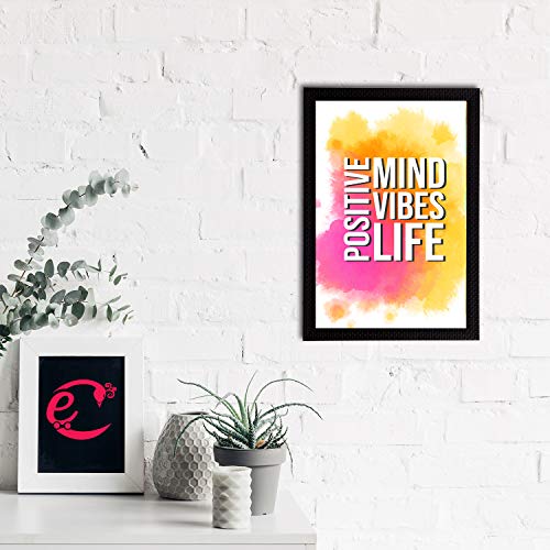 Image of eCraftIndia Positive Mind Vibes Life Motivational Quote Satin Matt Texture UV Art Painting