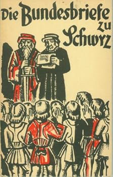 Paperback Die Bundesbriefe Zu Schwyz [German] Book