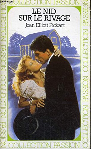 Le Nid sur le rivage (Passion)