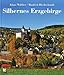 Silbernes Erzgebirge - Blechschmidt, Manfred, Walther, Klaus