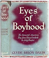 EYES OF BOYHOOD B00AGAS7NG Book Cover
