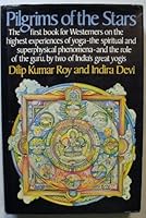 Pilgrims of the Stars - The First Book for Westerners on the Highest Experiences of Yoga B001D0H2I4 Book Cover