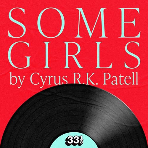 The Rolling Stones' Some Girls by Cyrus R.K. Patell episode artwork