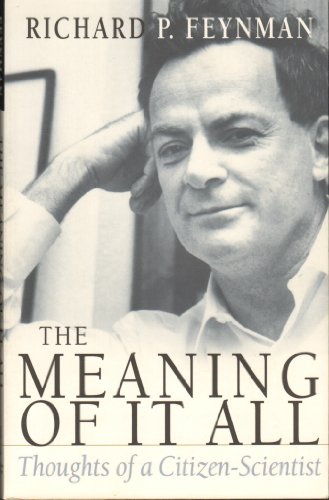 The Meaning of it All: Thoughts of a Citizen-Sc... B001WANE3W Book Cover