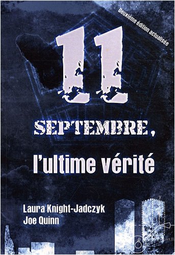 11 septembre, l'ultime vérité livre En ligne
