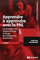 Apprendre à apprendre avec la PNL 2804124789 Book Cover