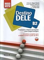 Destino DELE: Libro B2 + libro digital CD-ROM 8853013524 Book Cover